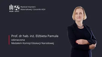 Prof. dr hab. inż. Elżbieta Pamuła odznaczona Medalem Komisji Edukacji Narodowej Prof. dr hab. inż. Elżbieta Pamuła odznaczona Medalem Komisji Edukacji Narodowej