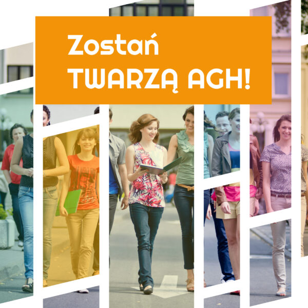 Read more about the article Konkurs – Zostań Twarzą AGH